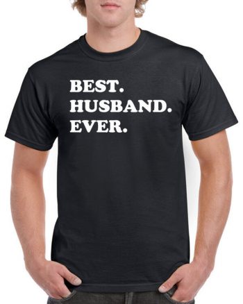 Best Husband Ever T-Shirt - Gift for Husband - Awesome Husband Shirt - Gift for Him