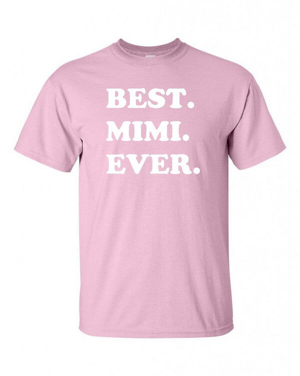 Best Mimi Ever T-Shirt - Gift for Mimi- Awesome Mimi T-Shirt - Gift for Grandparent