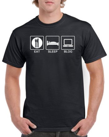 Eat Sleep Blog - Bloggers T-Shirt - Blogging T-Shirt - Many Colors Available - Unisex and Ladies Style!