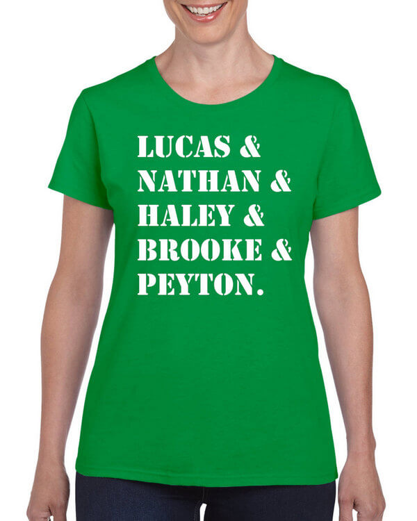 One Tree Hill T-Shirt - One Tree Hill Fan - TV Show One Tree Hill Hoodie - One Tree Hill Sweatshirt -Lucas Nathan Haley Brooke Peyton