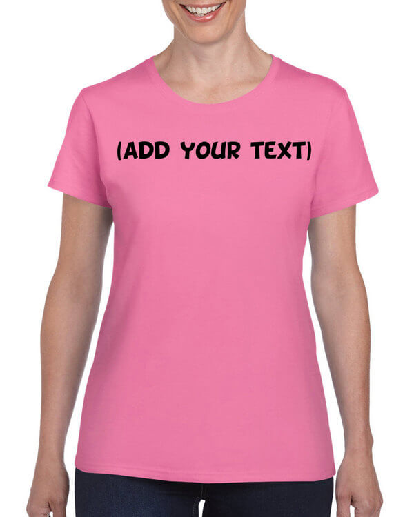 Personalized T-Shirt - Add your own text - Custom T-shirt - Customized T-Shirts - Funny T-Shirt