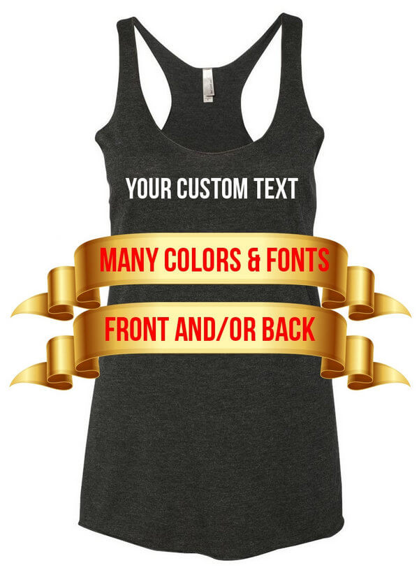 Personalized Tank Top - Add your own text - Custom Tank Top - Customized Tank Top - Custom Ladies Tank Top