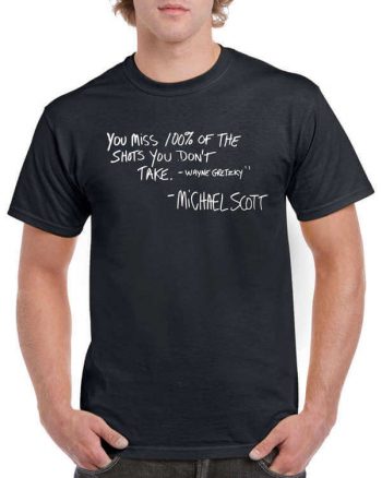 The Office T-Shirt - Michael Scott Quote - Michael Scott Shirt - Office TV Show Shirt - Dunder Mifflin Shirt - Wayne Gretzky Shirt